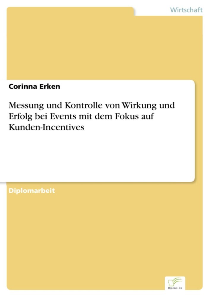 Messung und Kontrolle von Wirkung und Erfolg bei Events mit dem Fokus auf Kunden-Incentives main product photo