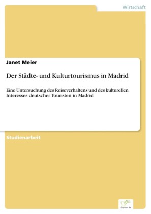 Der Städte- und Kulturtourismus in Madrid