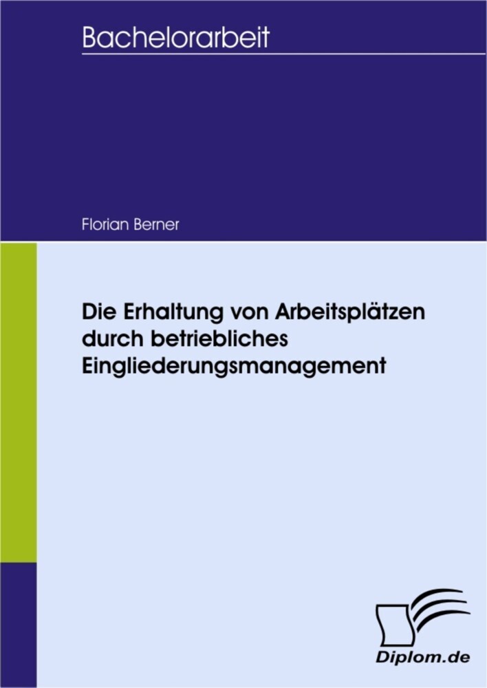 Die Erhaltung von Arbeitsplätzen durch betriebliches Eingliederungsmanagement main product photo