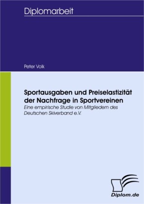 Sportausgaben und Preiselastizität der Nachfrage in Sportvereinen