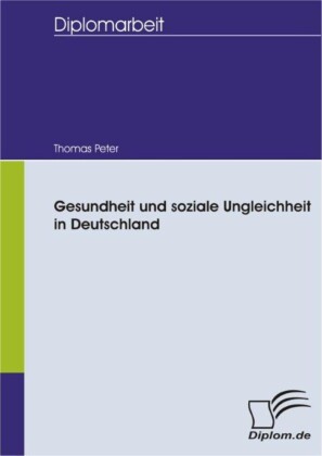 Gesundheit und soziale Ungleichheit in Deutschland