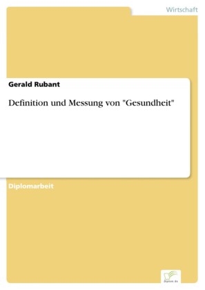 Definition und Messung von 'Gesundheit'