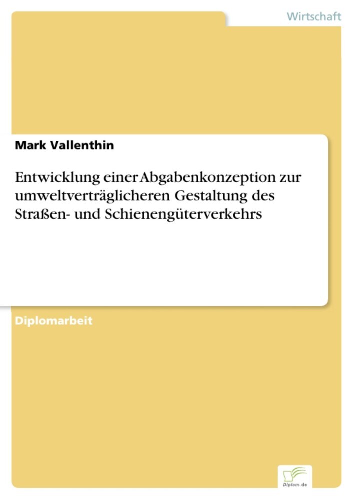 Entwicklung einer Abgabenkonzeption zur umweltverträglicheren Gestaltung des Straßen- und Schienengüterverkehrs main product photo