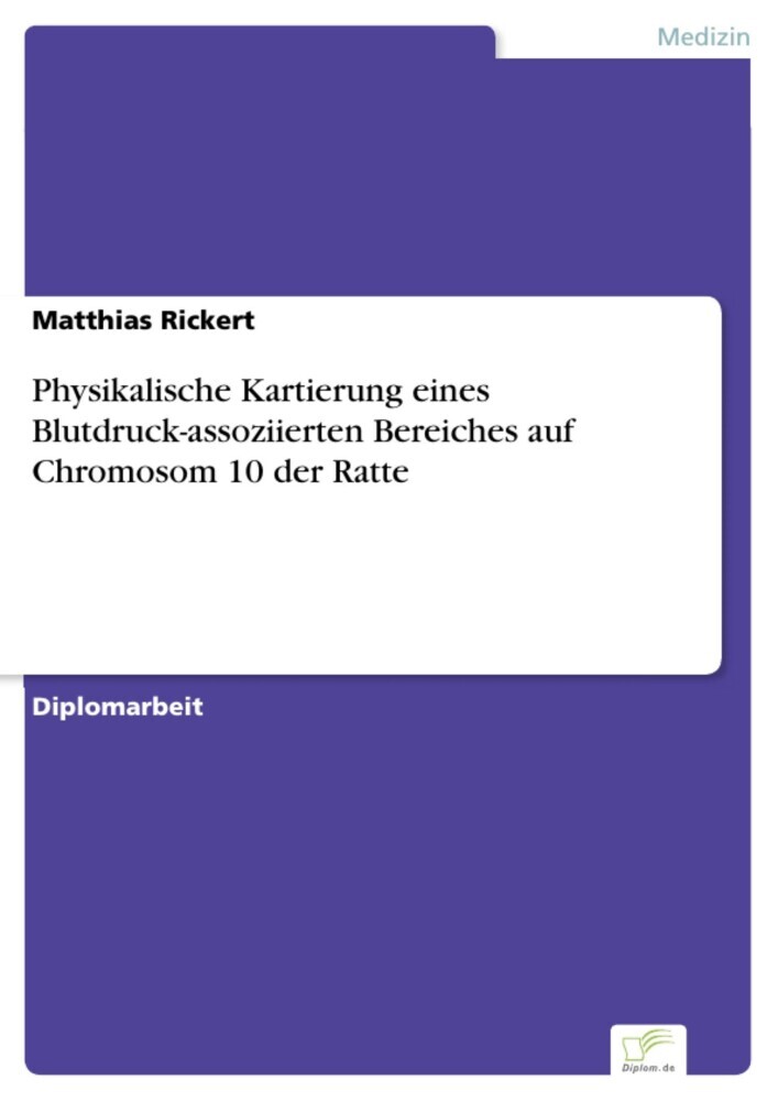 Physikalische Kartierung eines Blutdruck-assoziierten Bereiches auf Chromosom 10 der Ratte main product photo