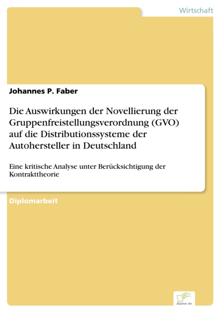 Die Auswirkungen der Novellierung der Gruppenfreistellungsverordnung (GVO) auf die Distributionssysteme der Autohersteller in Deutschland main product photo