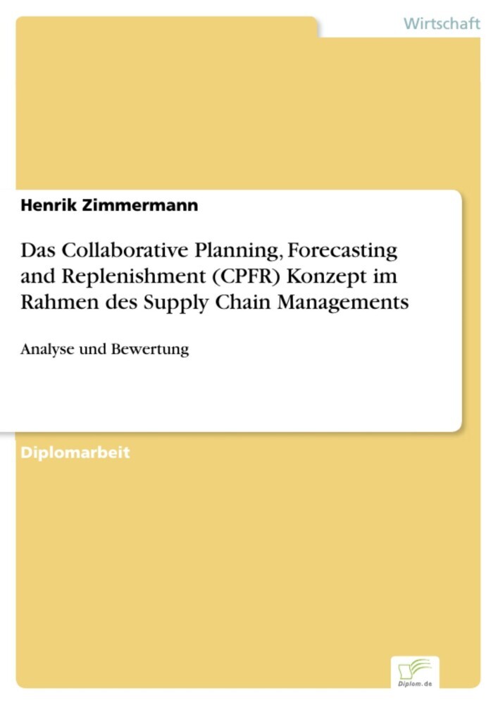 Das Collaborative Planning, Forecasting and Replenishment (CPFR) Konzept§im Rahmen des Supply Chain Managements main product photo