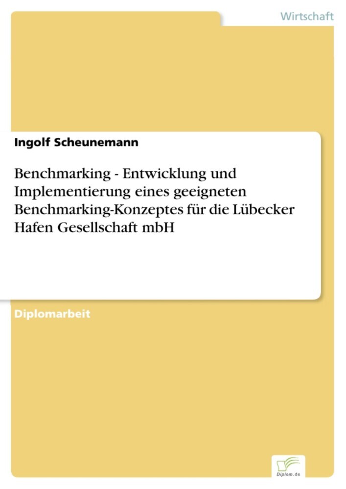 Benchmarking - Entwicklung und Implementierung eines geeigneten Benchmarking-Konzeptes für die Lübecker Hafen Gesellschaft mbH main product photo