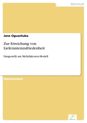 Zur Erreichung von Lieferantenzufriedenheit