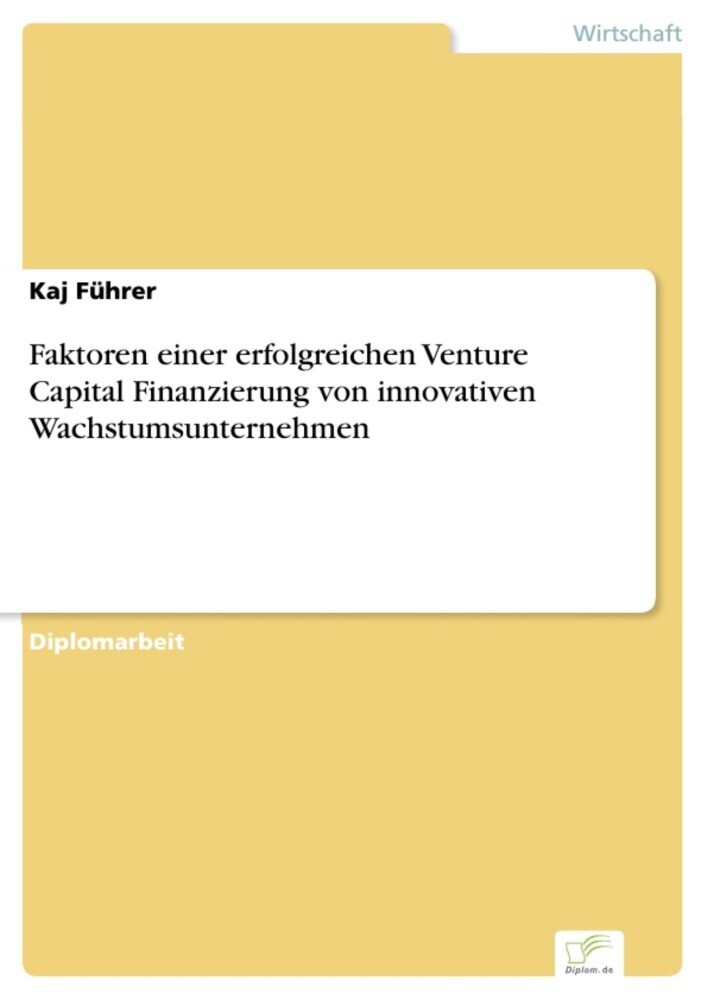Faktoren einer erfolgreichen Venture Capital Finanzierung von innovativen Wachstumsunternehmen main product photo