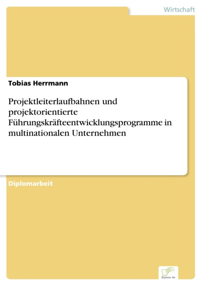 Projektleiterlaufbahnen und projektorientierte Führungskräfteentwicklungsprogramme in multinationalen Unternehmen main product photo
