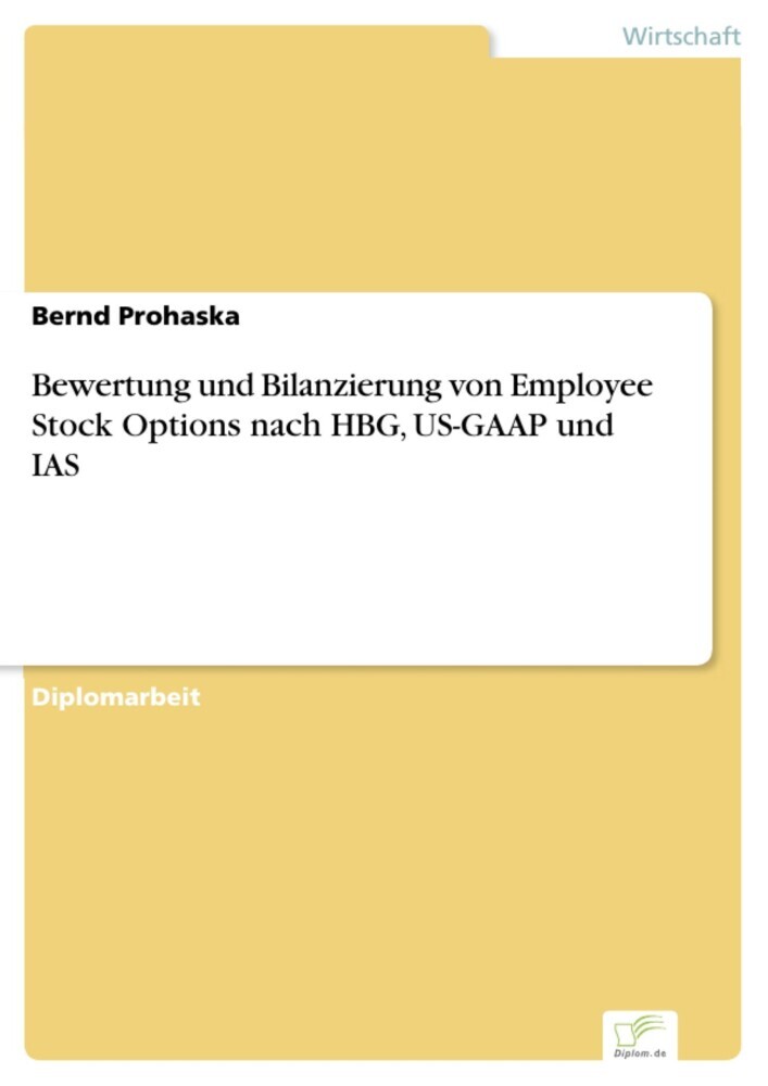 Bewertung und Bilanzierung von Employee Stock Options nach HBG, US-GAAP und IAS main product photo