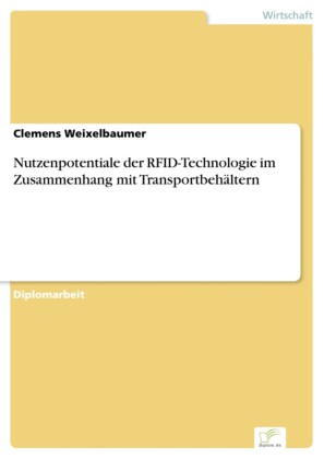 Nutzenpotentiale der RFID-Technologie im Zusammenhang mit Transportbehältern