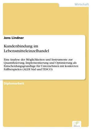 Kundenbindung im Lebensmitteleinzelhandel