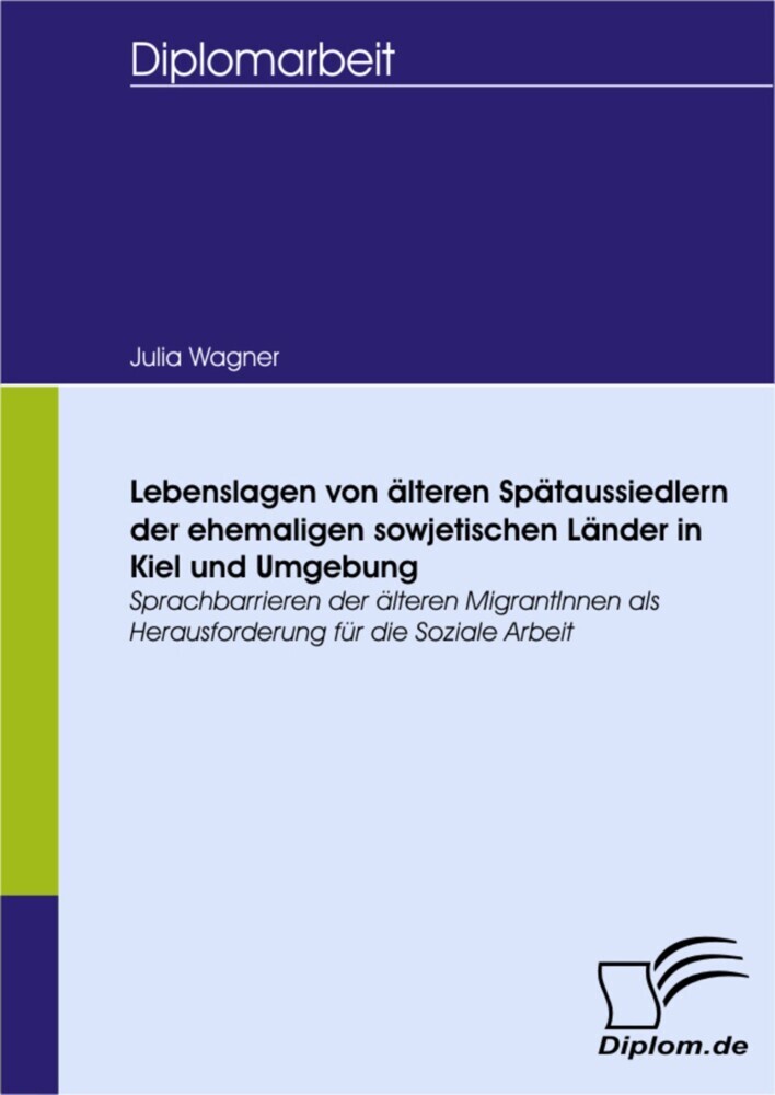 Lebenslagen von älteren Spätaussiedlern der ehemaligen sowjetischen Länder in Kiel und Umgebung main product photo