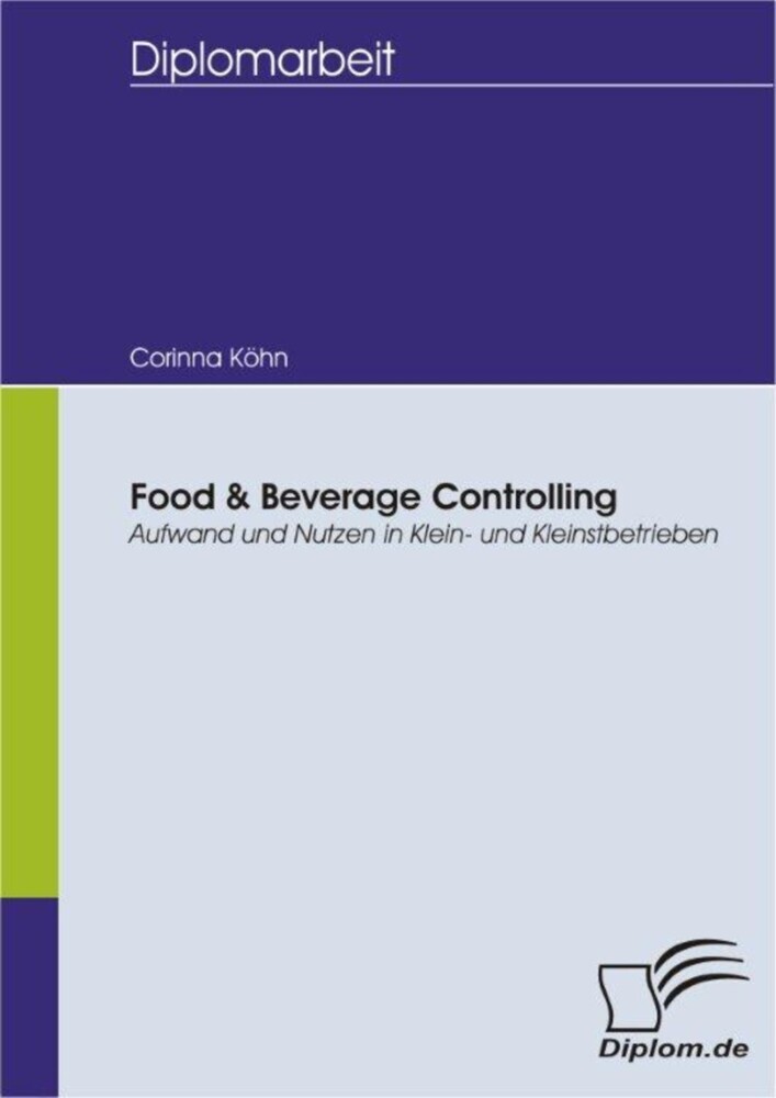 Food & Beverage Controlling: Aufwand und Nutzen in Klein- und Kleinstbetrieben main product photo