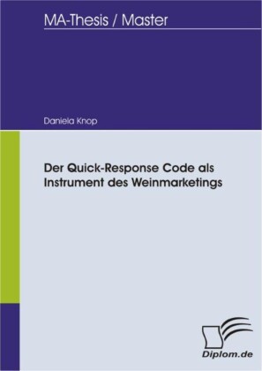 Der Quick-Response Code als Instrument des Weinmarketings