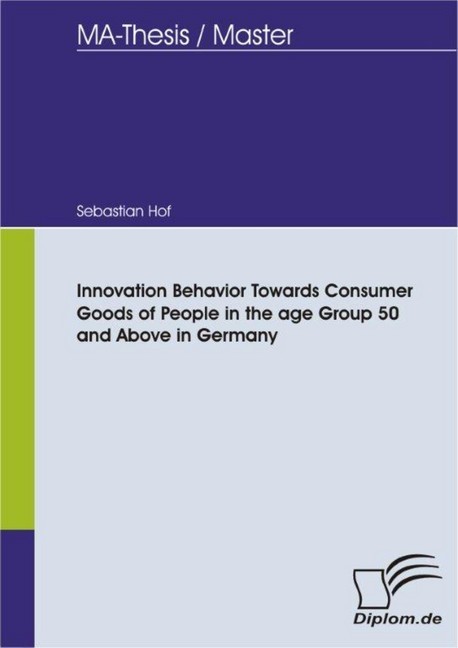 Innovation Behavior Towards Consumer Goods of People in the age Group 50 and Above in Germany main product photo