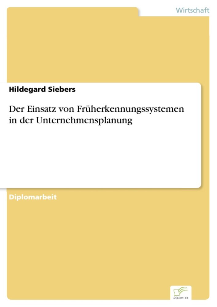 Der Einsatz von Früherkennungssystemen in der Unternehmensplanung main product photo