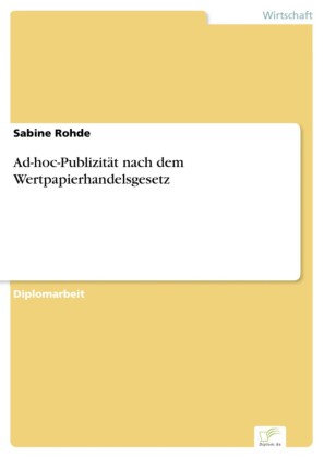 Ad-hoc-Publizität nach dem Wertpapierhandelsgesetz