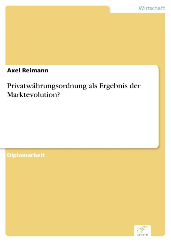 Privatwährungsordnung als Ergebnis der Marktevolution? main product photo