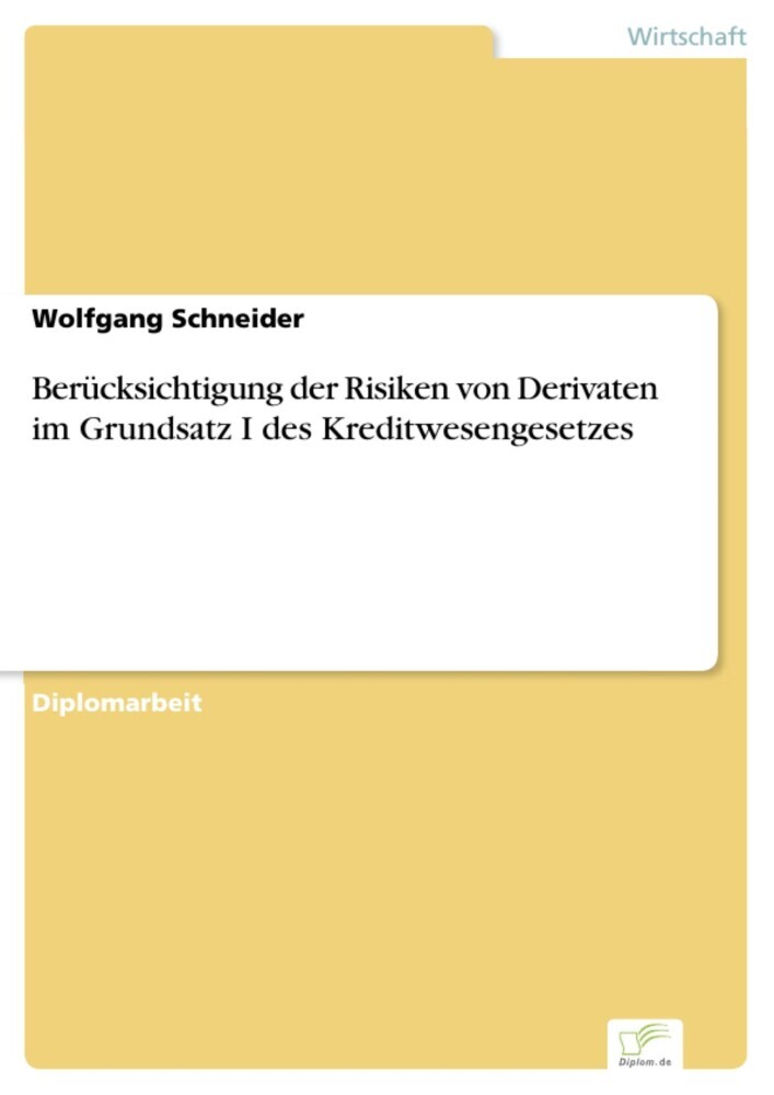 Berücksichtigung der Risiken von Derivaten im Grundsatz I des Kreditwesengesetzes main product photo