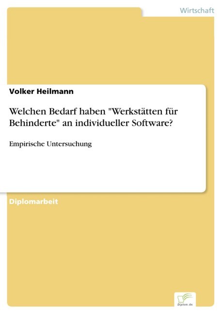 Welchen Bedarf haben 'Werkstätten für Behinderte' an individueller Software? main product photo