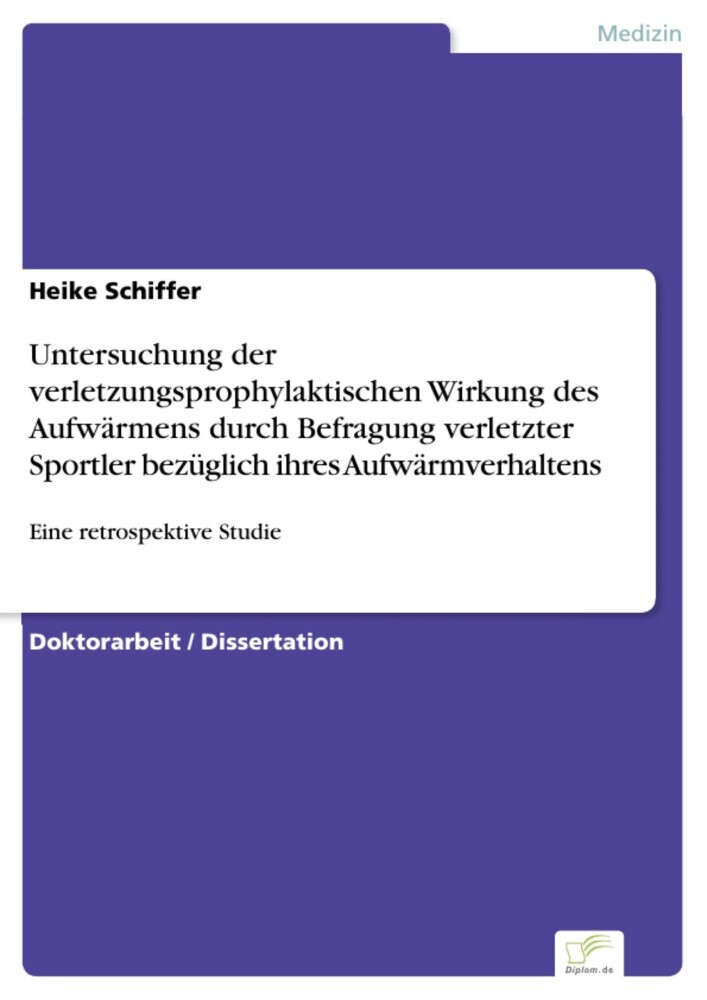 Untersuchung der verletzungsprophylaktischen Wirkung des Aufwärmens durch Befragung verletzter Sportler bezüglich ihres Aufwärmverhaltens main product photo