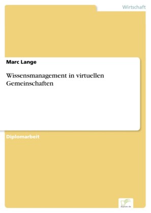 Wissensmanagement in virtuellen Gemeinschaften
