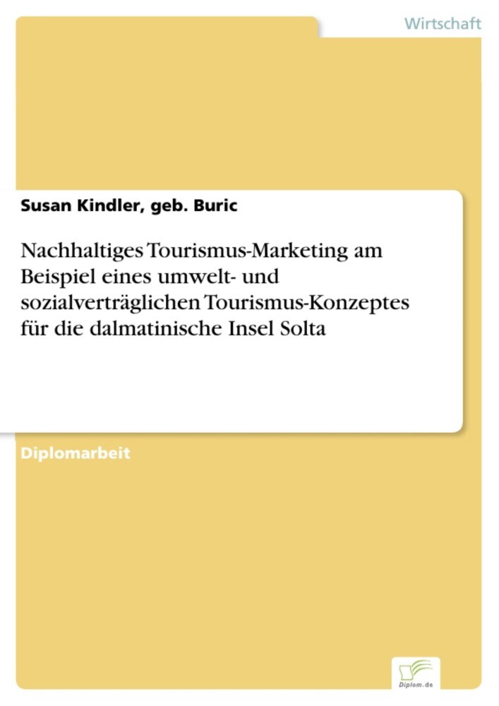 Nachhaltiges Tourismus-Marketing am Beispiel eines umwelt- und sozialverträglichen Tourismus-Konzeptes für die dalmatinische Insel Solta main product photo