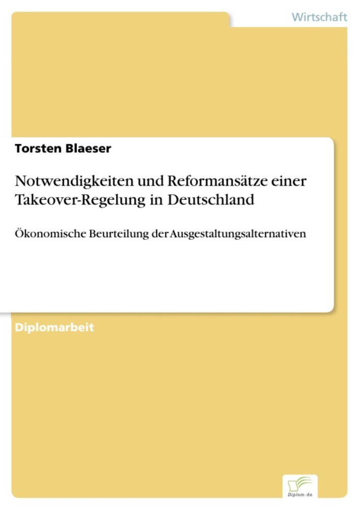 Notwendigkeiten und Reformansätze einer Takeover-Regelung in Deutschland main product photo