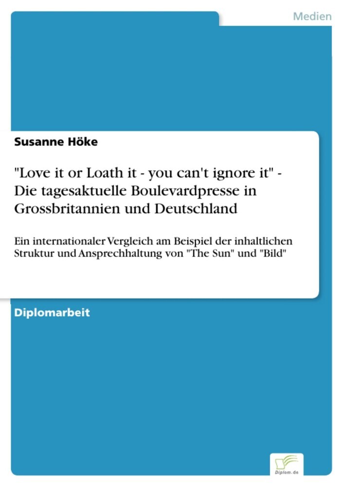 'Love it or Loath it - you can't ignore it' - Die tagesaktuelle Boulevardpresse in Grossbritannien und Deutschland main product photo