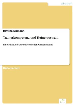 Trainerkompetenz und Trainerauswahl