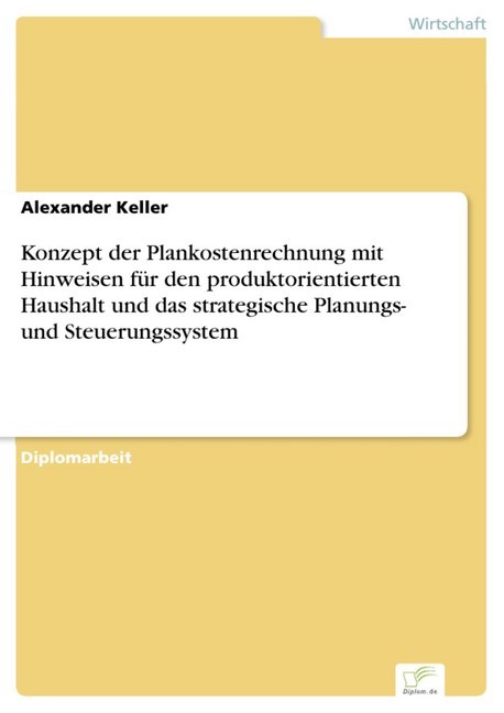 Konzept der Plankostenrechnung mit Hinweisen für den produktorientierten Haushalt und das strategische Planungs- und Steuerungssystem main product photo
