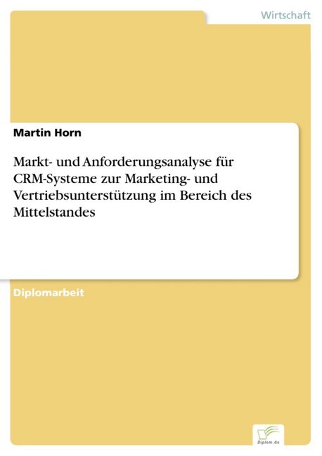 Markt- und Anforderungsanalyse für CRM-Systeme zur Marketing- und Vertriebsunterstützung im Bereich des Mittelstandes main product photo