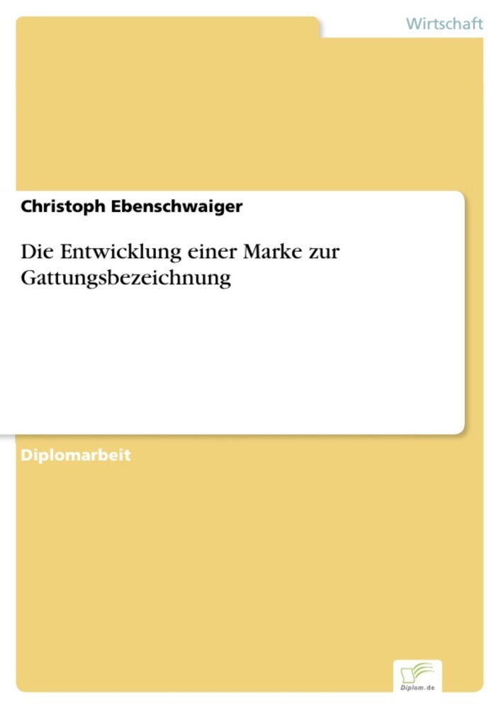 Die Entwicklung einer Marke zur Gattungsbezeichnung main product photo