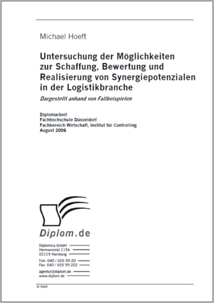 Untersuchung der Möglichkeiten zur Schaffung, Bewertung und Realisierung von Synergiepotenzialen in der Logistikbranche main product photo