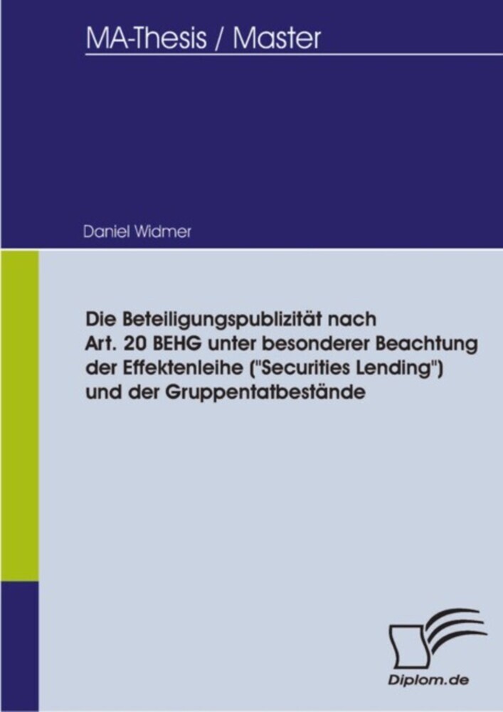 Die Beteiligungspublizität nach Art. 20 BEHG unter besonderer Beachtung der Effektenleihe ('Securities Lending') und der Gruppentatbestände main product photo