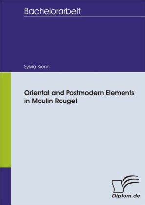 Oriental and Postmodern Elements in Moulin Rouge!