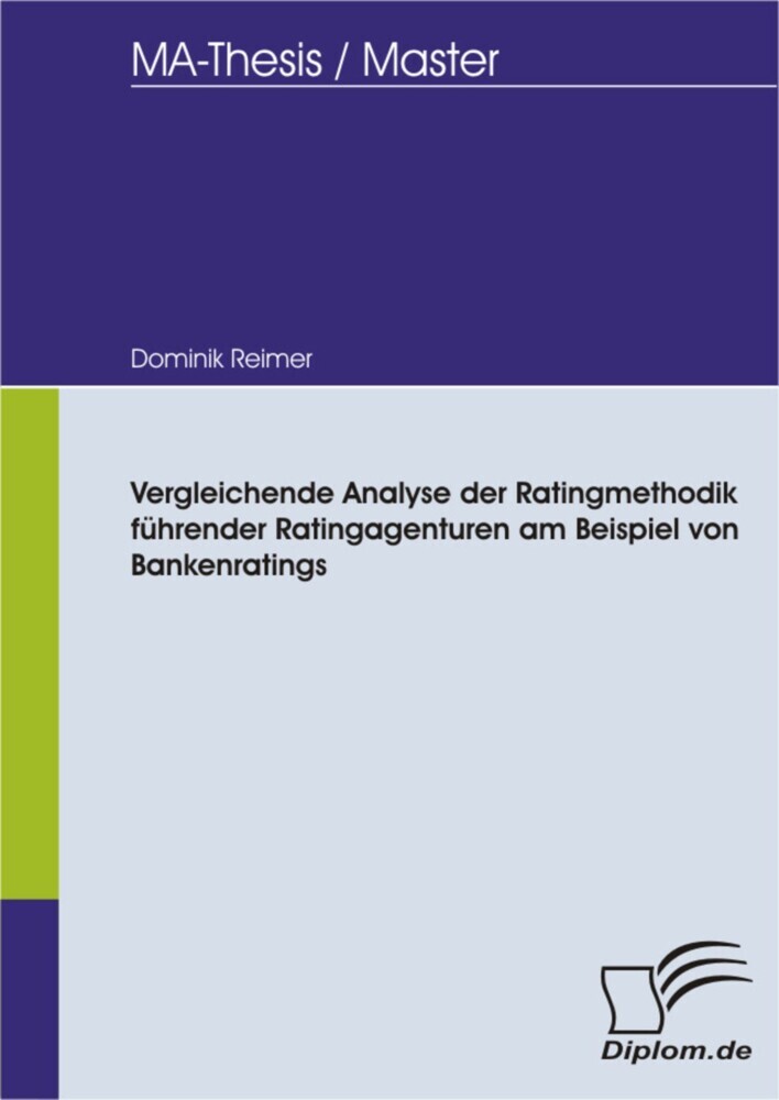 Vergleichende Analyse der Ratingmethodik führender Ratingagenturen am Beispiel von Bankenratings main product photo