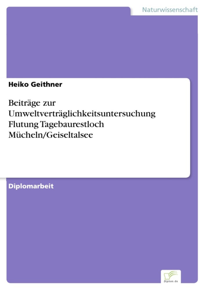 Beiträge zur Umweltverträglichkeitsuntersuchung Flutung Tagebaurestloch Mücheln/Geiseltalsee main product photo