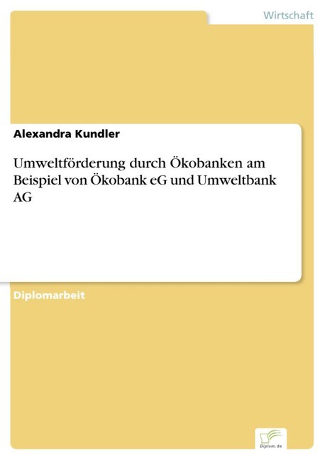 Umweltförderung durch Ökobanken am Beispiel von Ökobank eG und Umweltbank AG main product photo