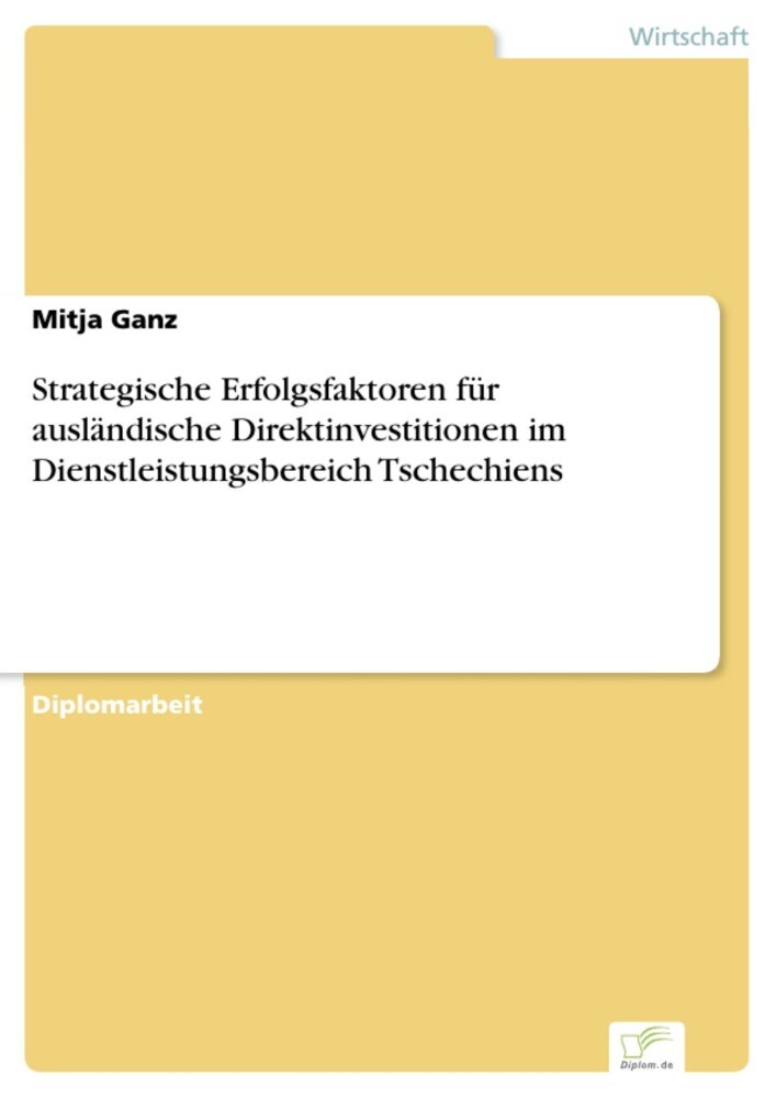 Strategische Erfolgsfaktoren für ausländische Direktinvestitionen im Dienstleistungsbereich Tschechiens main product photo