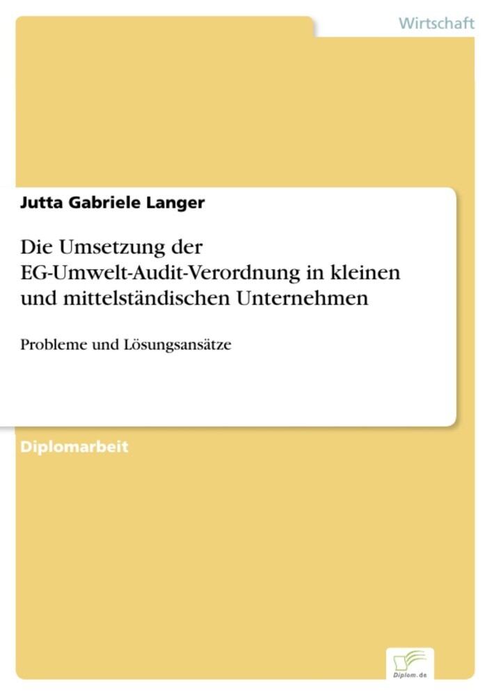 Die Umsetzung der EG-Umwelt-Audit-Verordnung in kleinen und mittelständischen Unternehmen main product photo