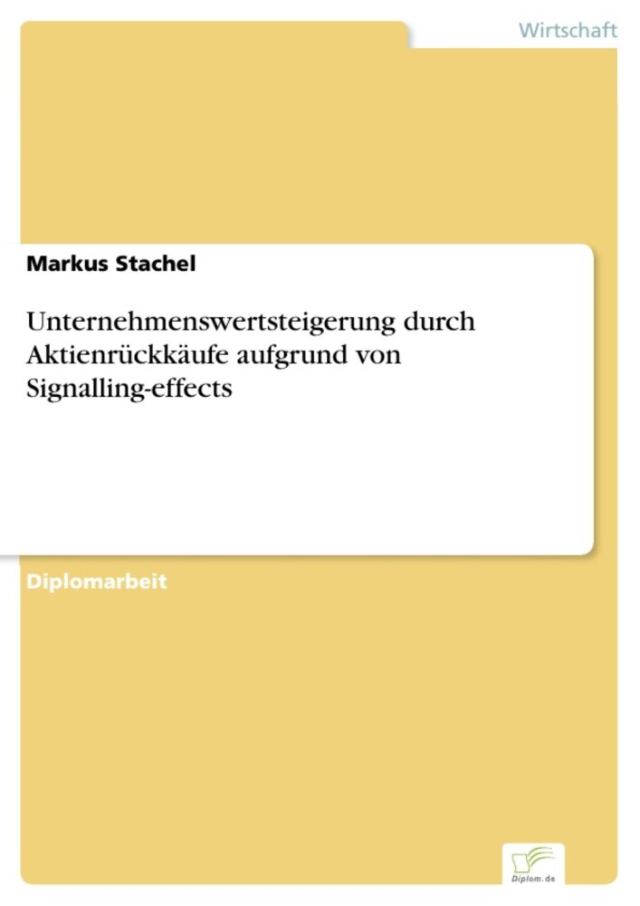Unternehmenswertsteigerung durch Aktienrückkäufe aufgrund von Signalling-effects main product photo