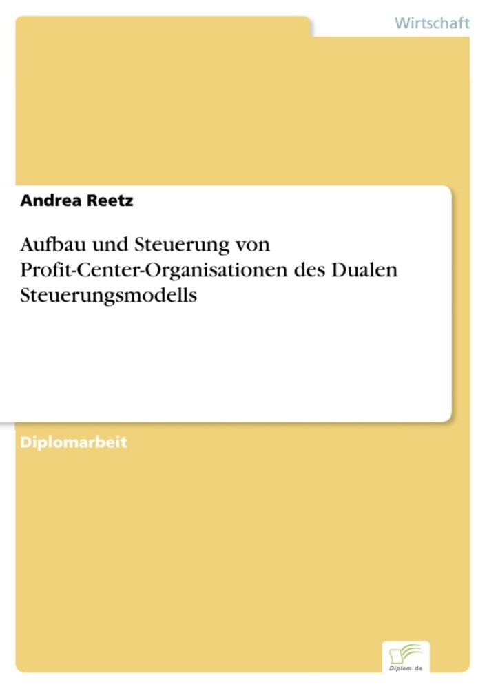 Aufbau und Steuerung von Profit-Center-Organisationen des Dualen Steuerungsmodells main product photo