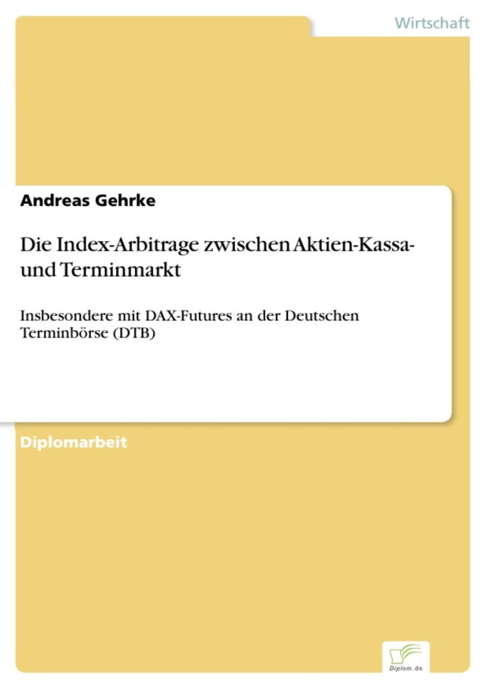 Die Index-Arbitrage zwischen Aktien-Kassa- und Terminmarkt main product photo