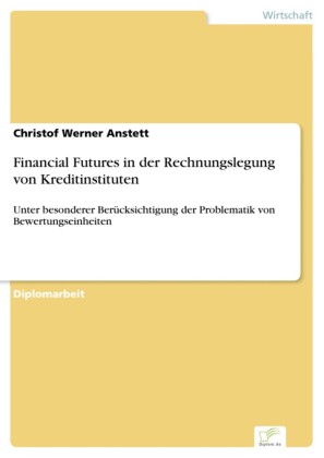 Financial Futures in der Rechnungslegung von Kreditinstituten