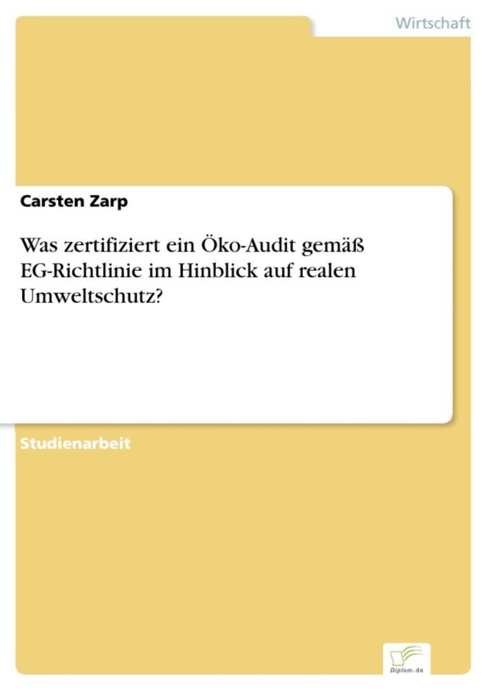 Was zertifiziert ein Öko-Audit gemäß EG-Richtlinie im Hinblick auf realen Umweltschutz? main product photo
