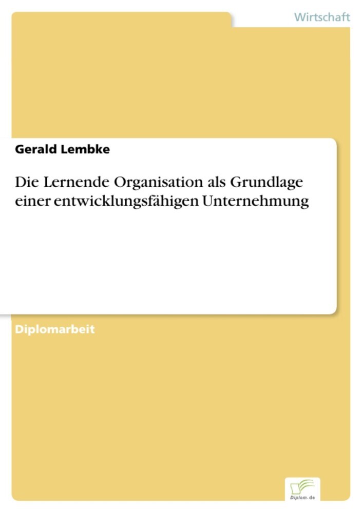 Die Lernende Organisation als Grundlage einer entwicklungsfähigen Unternehmung main product photo