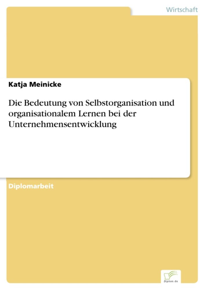 Die Bedeutung von Selbstorganisation und organisationalem Lernen bei der Unternehmensentwicklung main product photo